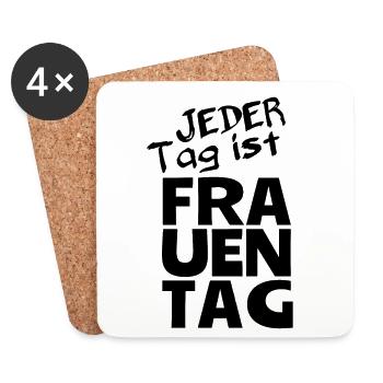 Jeder Tag ist Frauentag! - Untersetzer (4er-Set) - Weiß - Vorne
