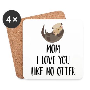 Mom I love you like no Otter | beste Mama - Untersetzer (4er-Set) - Weiß - Vorne