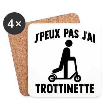 j'peux pas j'ai trottinette humour trottinette - Dessous de verre (lot de 4) - blanc - Devant