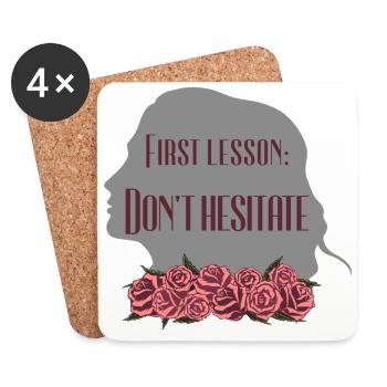 Rose Hathaway Quote "First lesson: Don't hesitate" - Coasters (set of 4) - white - Front
