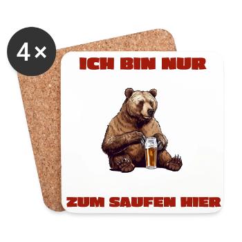 Lustiger Bär „Ich bin nur zum saufen hier“ - Untersetzer (4er-Set) - Weiß - Vorne