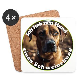 Ich habe einen Hund, es ist ein Schweinehund - Untersetzer (4er-Set) - Weiß - Vorne