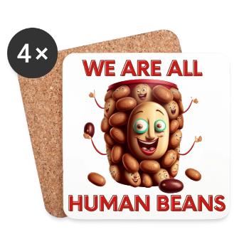 We Are All Human Beans Art Print - Coasters (set of 4) - white - Front