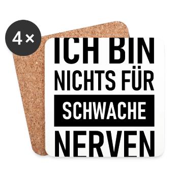 Ich bin nichts für schwache Nerven - Untersetzer (4er-Set) - Weiß - Vorne