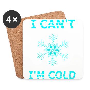 I can't i'm cold - Dessous de verre (lot de 4) - blanc - Devant