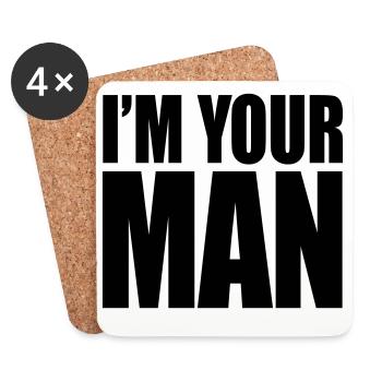 I'm your man - Coasters (set of 4) - white - Front