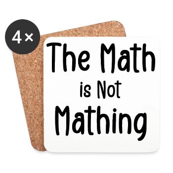 the math is not mathing - Coasters (set of 4) - white - Front