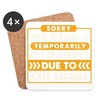 Out Of Service Due To Knee Repairs - Coasters (set of 4) - white - Front