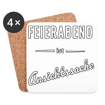 Feierabend ist reine Ansichtssache – Spruch - Untersetzer (4er-Set) - Weiß - Vorne