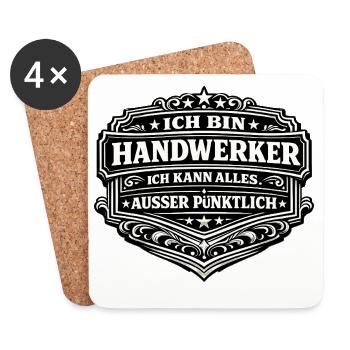 Ich bin Handwerker – Alles außer Pünktlich - Untersetzer (4er-Set) - Weiß - Vorne