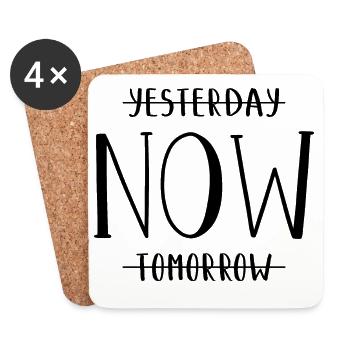 Yesterday Now Tomorrow Gestern Jetzt Morgen - Untersetzer (4er-Set) - Weiß - Vorne