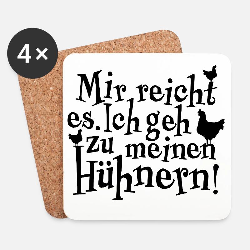 Mir reicht es. Ich geh zu meinen Hühnern - Untersetzer (4er-Set) - Weiß