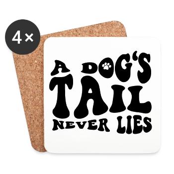 La queue d’un chien ne ment jamais - Dessous de verre (lot de 4) - blanc - Devant