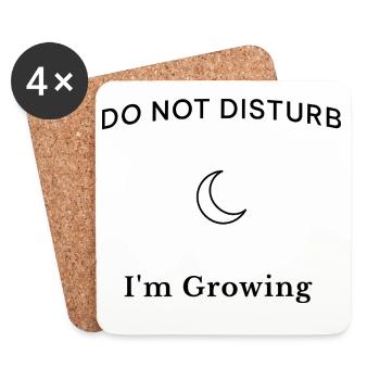 Do Not Disturb I'm Growing – Aesthetic Spruch - Coasters (set of 4) - white - Front