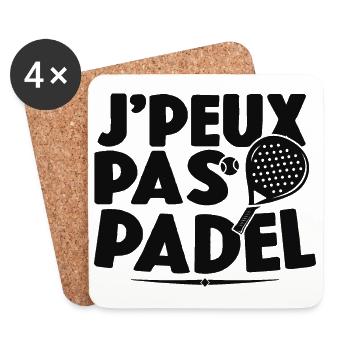 Je Peux Pas J'ai Padel Cadeau Pour Joueur De Padel - Dessous de verre (lot de 4) - blanc - Devant
