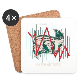 What else is my money worth! - Coasters (set of 4) - white - Front