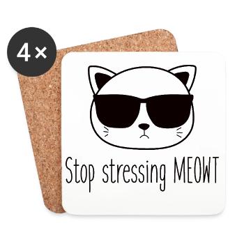 Stop stressing yourself out Meowt cat lovers - Coasters (set of 4) - white - Front