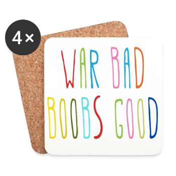 War Bad Boobs Good Lustiger Spruch  - Untersetzer (4er-Set) - Weiß - Vorne