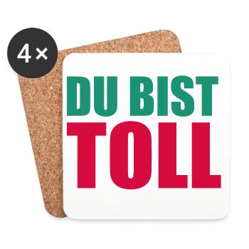 Du bist toll ! Eine ganz besondere Liebeserklärung - Untersetzer (4er-Set) - Weiß - Vorne