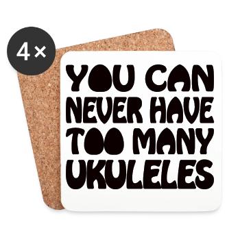 You can never have too many Ukuleles - Untersetzer (4er-Set) - Weiß - Vorne