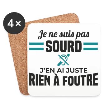 je ne suis pas sourde, j'en ai juste rien a foutre - Dessous de verre (lot de 4) - blanc - Devant