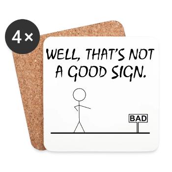 Eh bien, ce n’est pas un bon signe, Shirt - Dessous de verre (lot de 4) - blanc - Devant