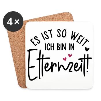 Es ist so weit Ich bin in Elternzeit - Untersetzer (4er-Set) - Weiß - Vorne