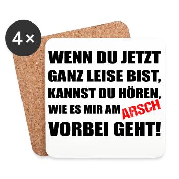 Leise sein Spruch – Mir geht’s am Arsch vorbei  - Untersetzer (4er-Set) - Weiß - Vorne