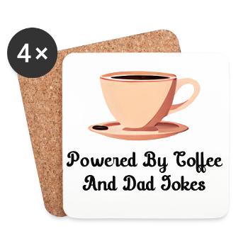 Powered By Coffee And Dad Jokes - Coasters (set of 4) - white - Front