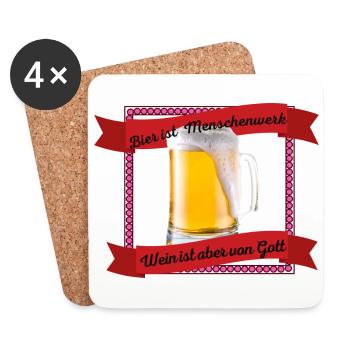 Bier ist Menschenwerk, Wein ist aber von Gott - Untersetzer (4er-Set) - Weiß - Vorne