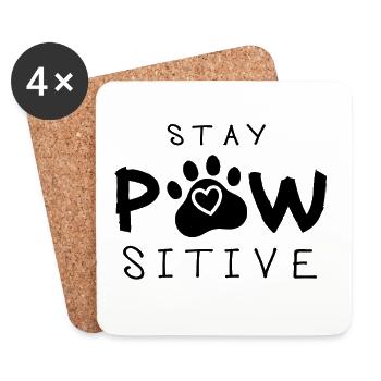Stay Pawsitive – Animal Saying Paw Cat Dog - Coasters (set of 4) - white - Front