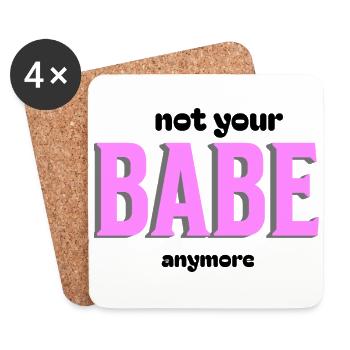 Not your Babe anymore - Coasters (set of 4) - white - Front