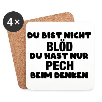 You're not stupid, you're just unlucky in thinking - Coasters (set of 4) - white - Front