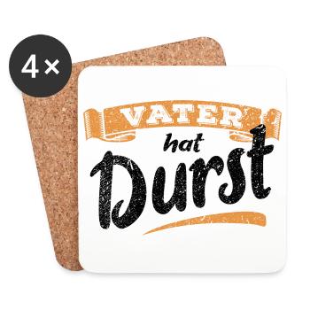 Vater hat Durst - Vatertag - Trinken - Männertag - Untersetzer (4er-Set) - Weiß - Vorne