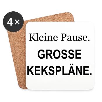 Kleine Pause – Große Kekspläne – schwarz - Untersetzer (4er-Set) - Weiß - Vorne