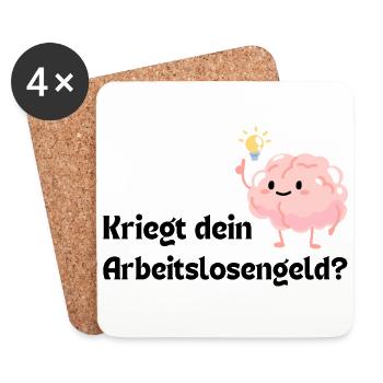 Does your brain get unemployment benefits? - Coasters (set of 4) - white - Front