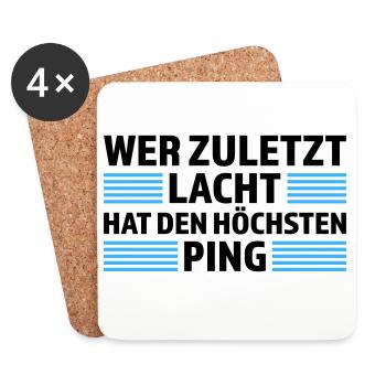 Wer zuletzt lacht höchsten Ping Gamer Shirt - Untersetzer (4er-Set) - Weiß - Vorne