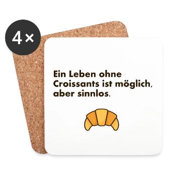 LEBEN OHNE CROISSANTS IST SINNLOS - Untersetzer (4er-Set) - Weiß - Vorne