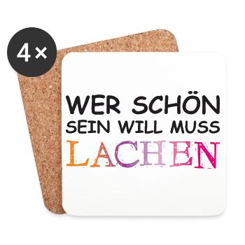 Wer schön sein will, muss lachen. - Untersetzer (4er-Set) - Weiß - Vorne