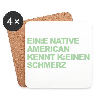 SATIRE WOKE : Un Indien ne connaît pas la douleur - Dessous de verre (lot de 4) - blanc - Devant