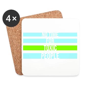 No Time Toxic People Boundaries Self Care Saying - Coasters (set of 4) - white - Front