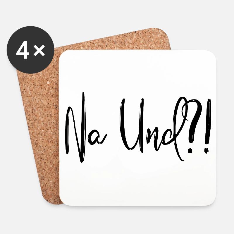 Na Und?! - Untersetzer (4er-Set) - Weiß