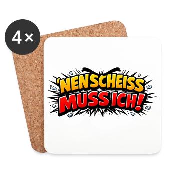 Nen Scheiss Muss Ich - Untersetzer (4er-Set) - Weiß - Vorne