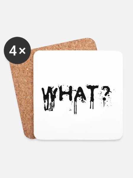 What? Schlagwort Sprüche Slogan - Untersetzer (4er-Set) - Weiß