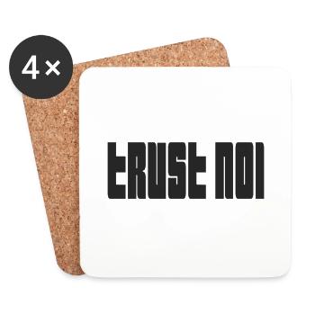 Trust No1 - Citation de déclaration sombre - Dessous de verre (lot de 4) - blanc - Devant