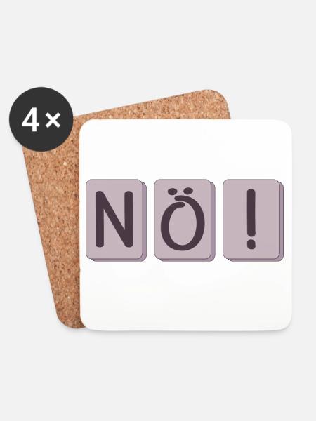 NÖ SAGEN - NEIN - WILLENSKRAFT SPRÜCHE - Untersetzer (4er-Set) - Weiß