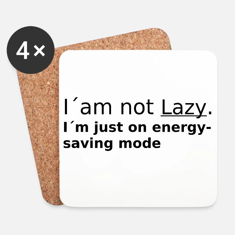 I am not Lazy - Untersetzer (4er-Set) - Weiß