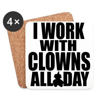Je travaille avec le clown 6 - Dessous de verre (lot de 4) - blanc - Devant