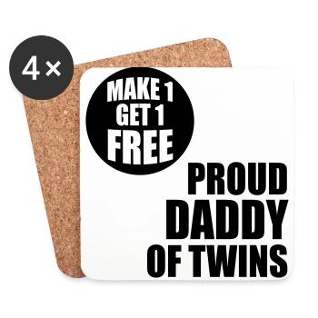 MAKE 1 GET 1 FREE - Proud Daddy of Twins - Untersetzer (4er-Set) - Weiß - Vorne