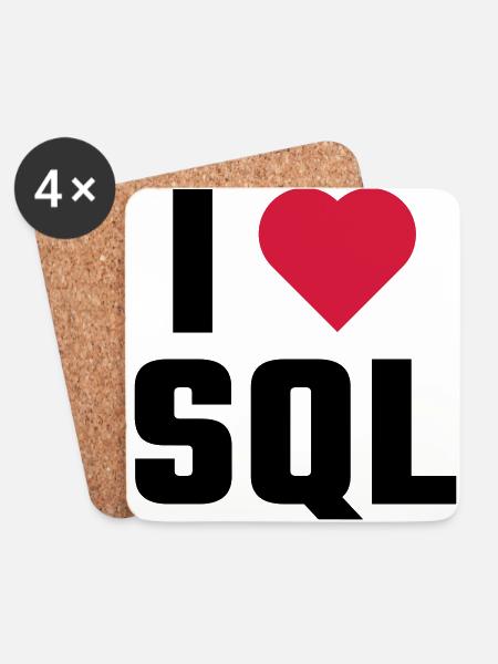 I Love SQL - Coasters (set of 4) - white